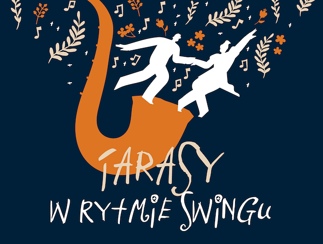Tarasy w rytmie swingu